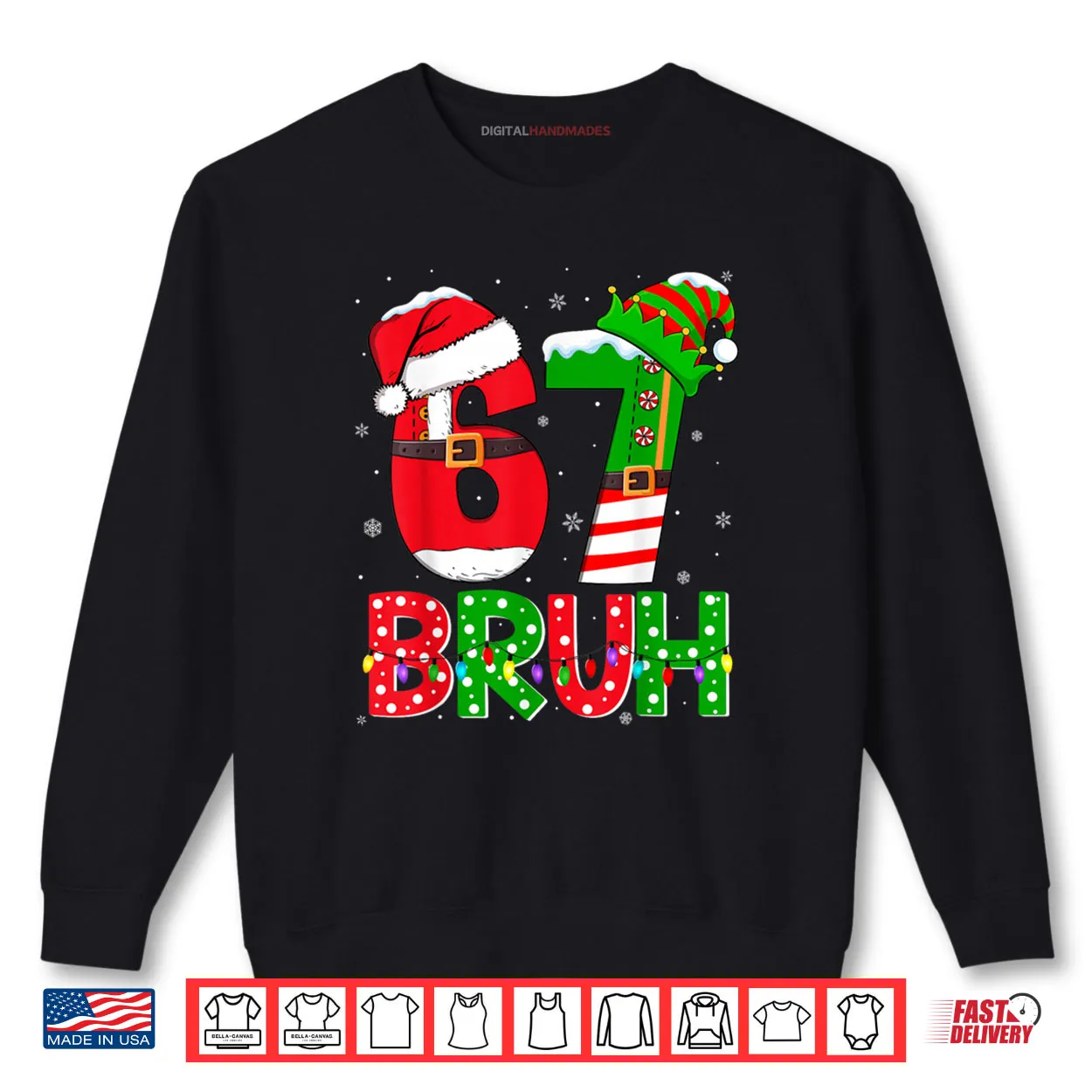 Bruh 67 Six Seven 6 7 Meme Funny Christmas Shirt Bruh 67 Six Seven 6 7 Meme Funny Christmas Shirt