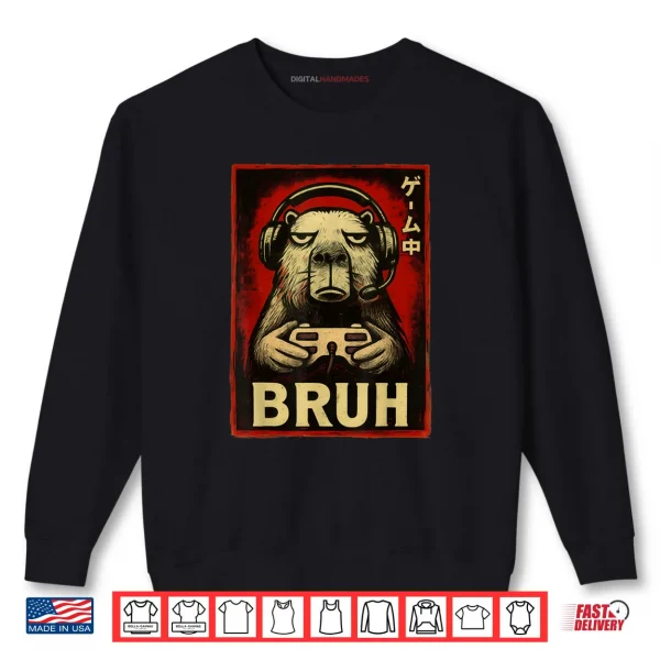 Capybara Gamer Bruh Graphic Shirt 1 Sweatshirt Capybara Gamer Bruh Graphic Shirt