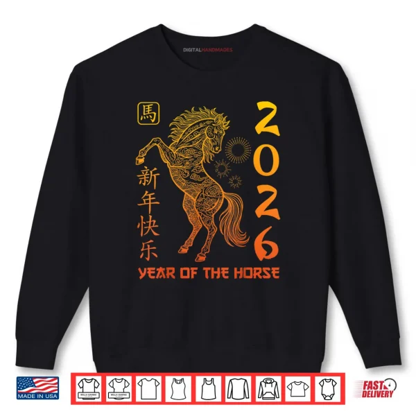 Chinese New Year 2026 Horse Happy Chinese New Year 2026 Shirt 1 Sweatshirt Chinese New Year 2026 Horse Happy Chinese New Year 2026 Shirt