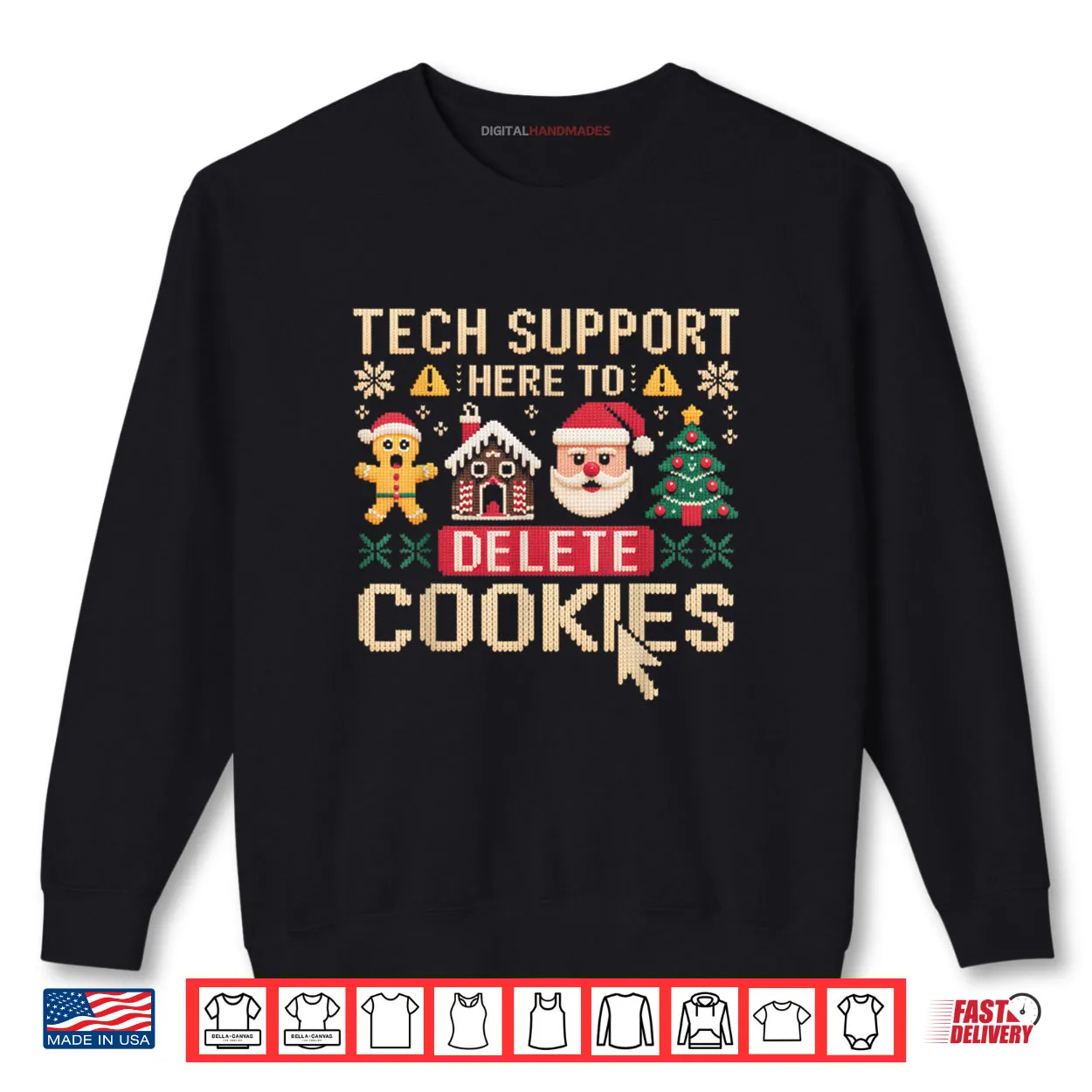 Christmas Tech Support Here to Delete Cookies Xmas Shirt Christmas Tech Support Here to Delete Cookies Xmas Shirt