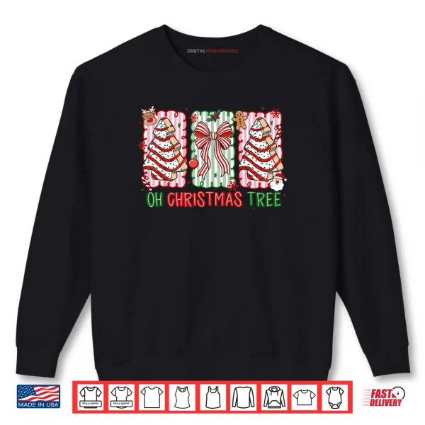 Sweatshirt Christmas Tree Cake Funny Quote Oh Christmas Tree Coquette Shirt