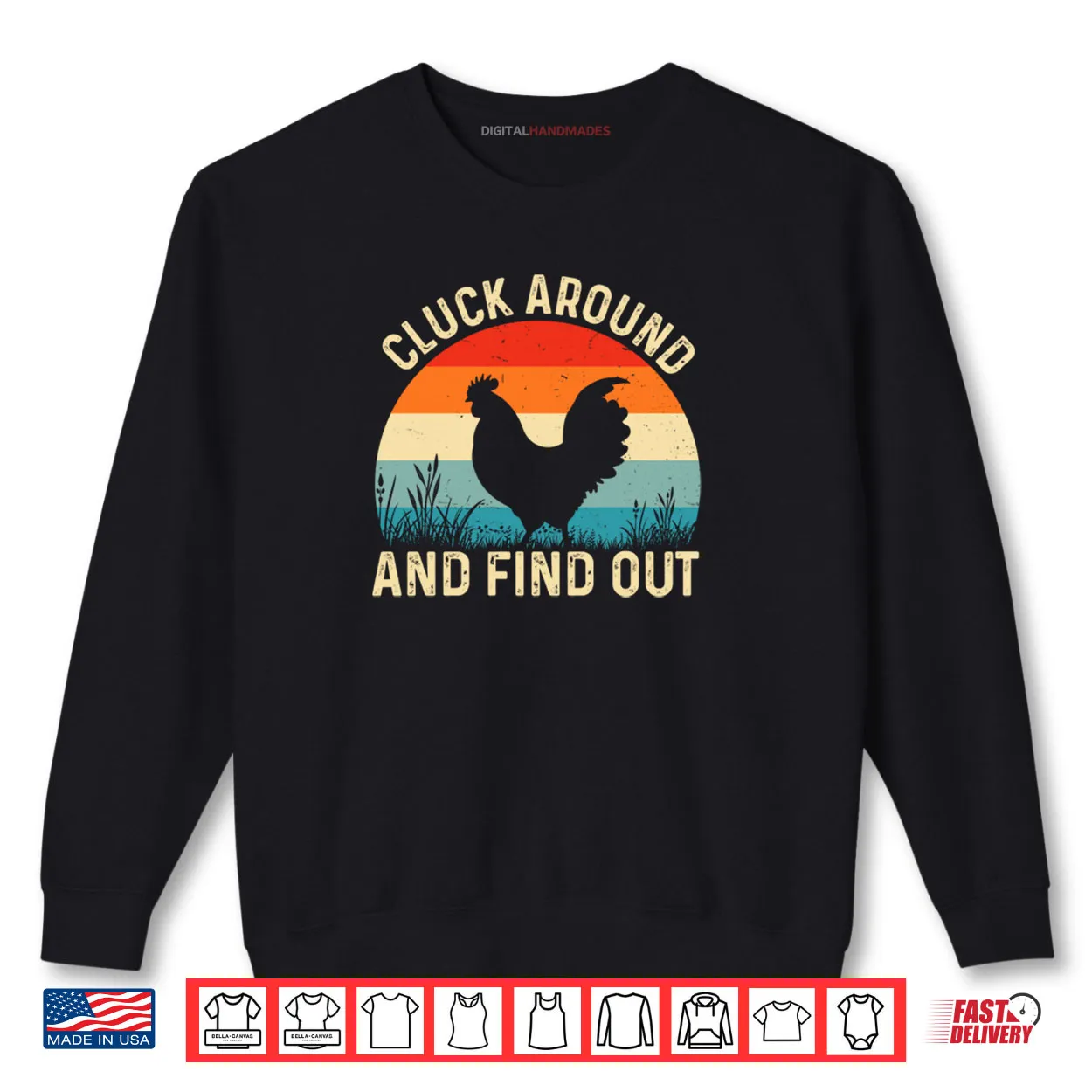 Cluck Around And Find Out Funny Chicken Humor Shirt Cluck Around And Find Out Funny Chicken Humor Shirt