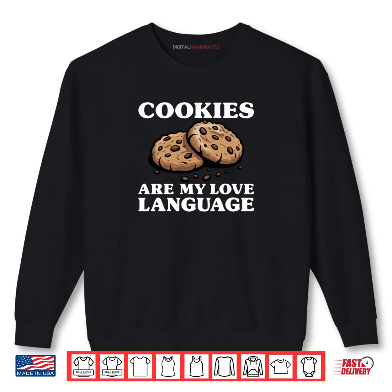 Cookies Are My Love Language Funny Cookie Shirt Cookies Are My Love Language Funny Cookie Shirt