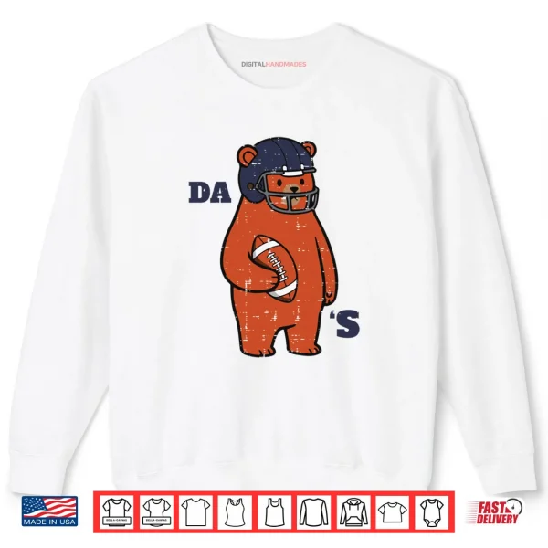 Sweatshirt Da Bear Shirt