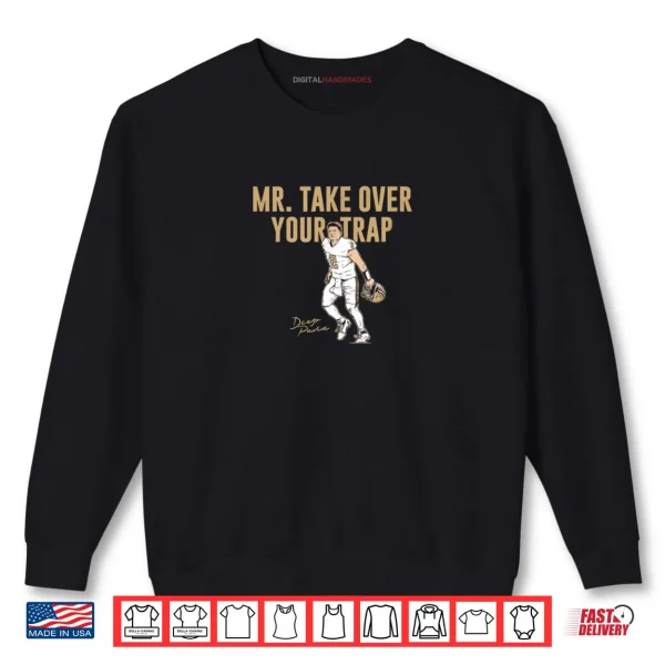 Diego Pavia Mr Take Over Your Trap Vanderbilt All Shirt 1 Sweatshirt Diego Pavia Mr Take Over Your Trap Vanderbilt All Shirt