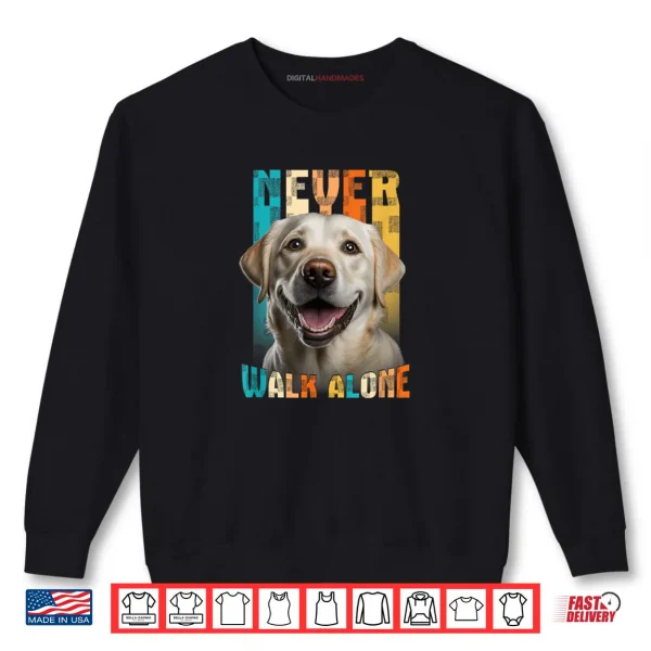 Dog Walker Labrador Retro Shirt 1 Sweatshirt Dog Walker Labrador Retro Shirt 1