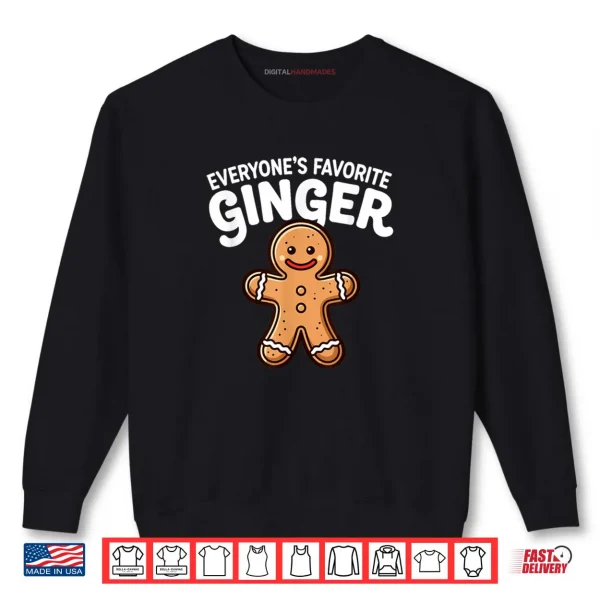 Sweatshirt Everyones Favorite Ginger Gingerbread Man Christmas Shirt