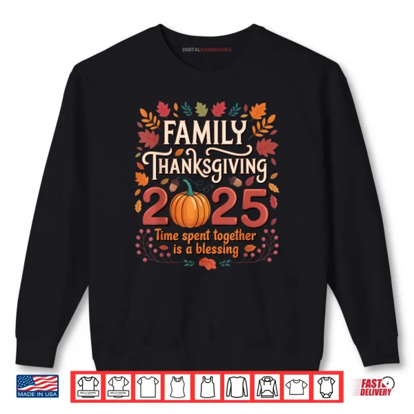 Sweatshirt Family Thanksgiving 2025 Shirt