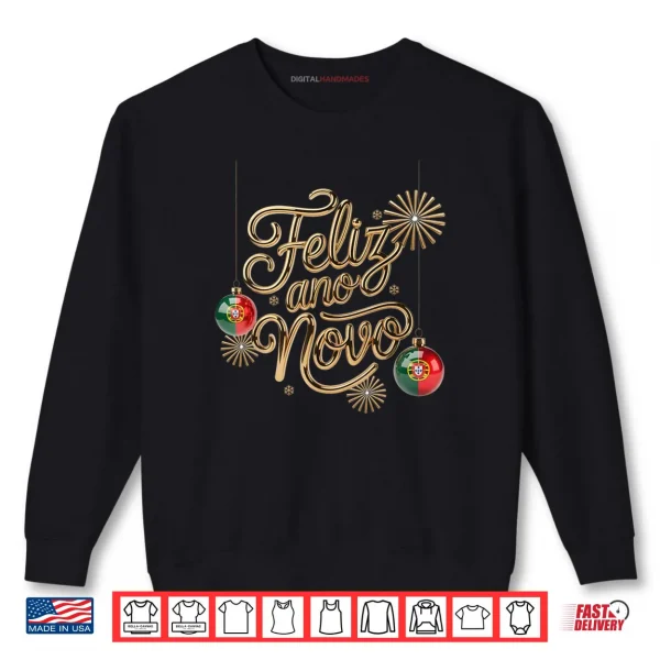 Sweatshirt Feliz Ano Novo 2026 Portugal Happy New Year Portuguese Shirt
