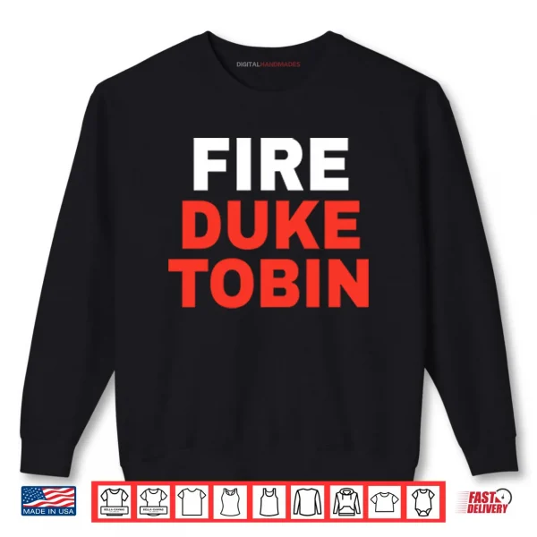 Fire Duke Tobin Shirt 1 Sweatshirt Fire Duke Tobin Shirt