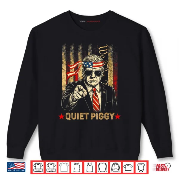 Funny Quiet Piggy Shirt 1 Sweatshirt Funny Quiet Piggy Shirt