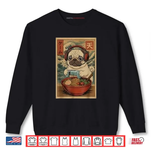Sweatshirt Gamer Pug Ramen Retro Japanese Pug Gaming Shirt