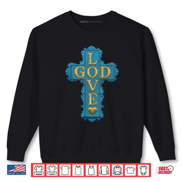 Sweatshirt Gamma Blue God Love Jesus Chrisrtian Shirt