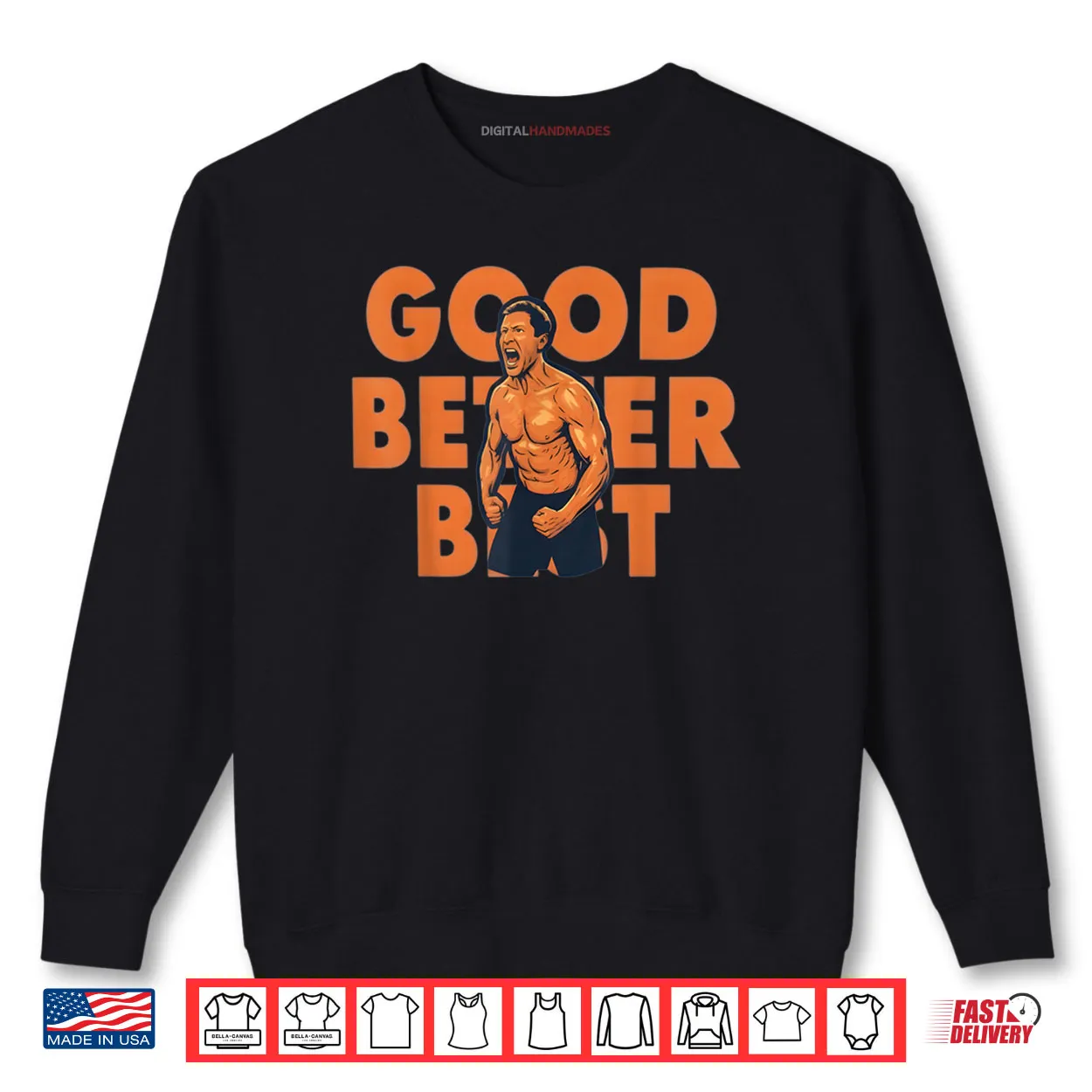 Good Better Best Ben Johnson Shirt Good Better Best Ben Johnson Shirt