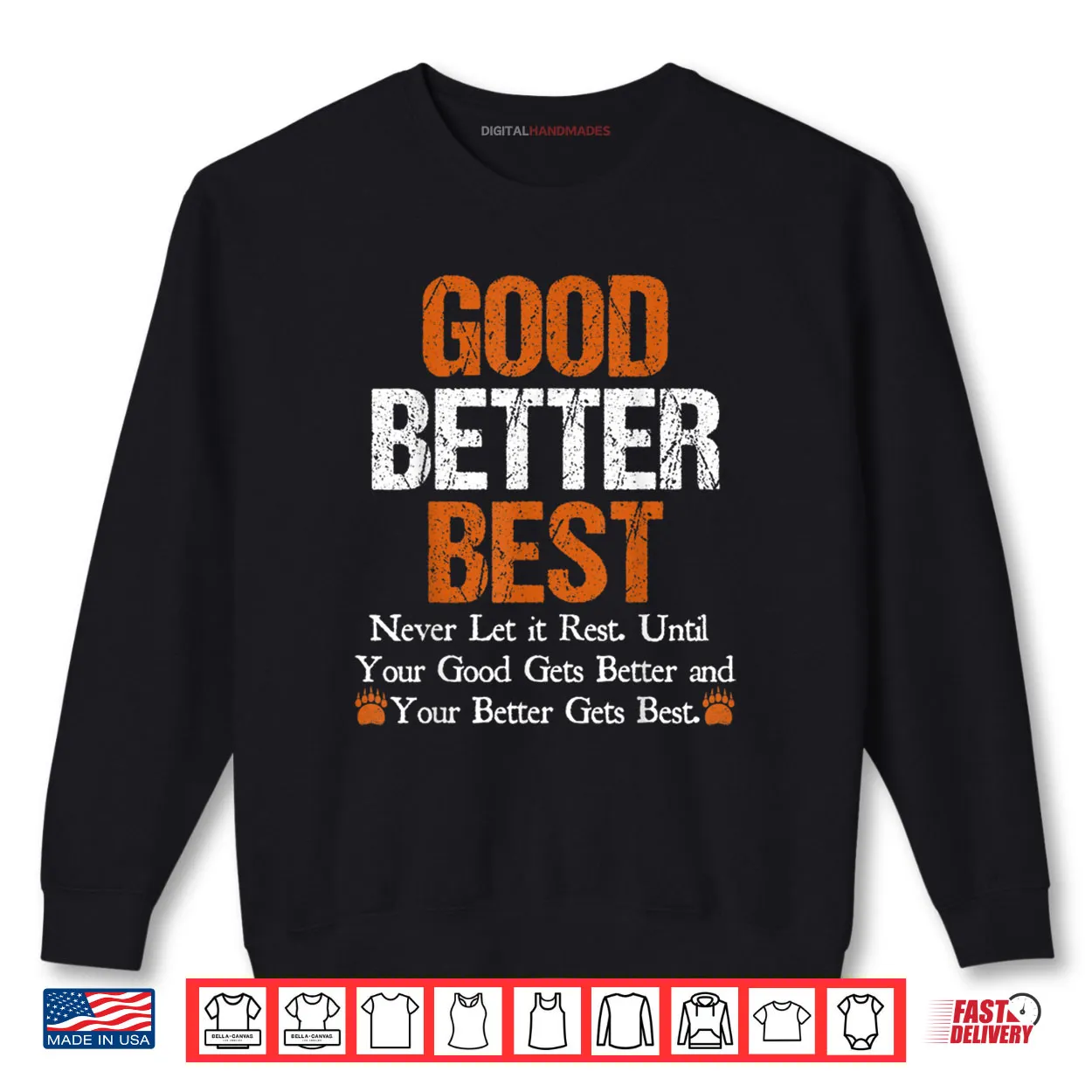 Good Better Best Never let it Rest Quote for Men Women Gym Shirt Good Better Best Never let it Rest Quote for Men Women Gym Shirt
