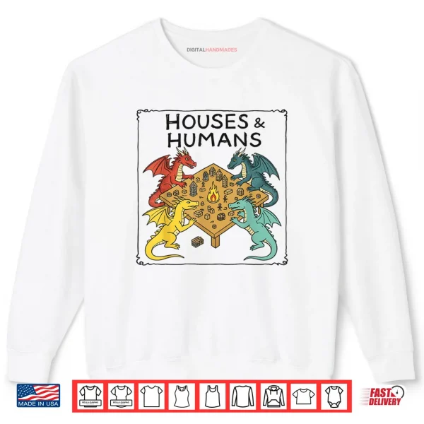 Sweatshirt Houses and Humans Parody Gaming Shirt