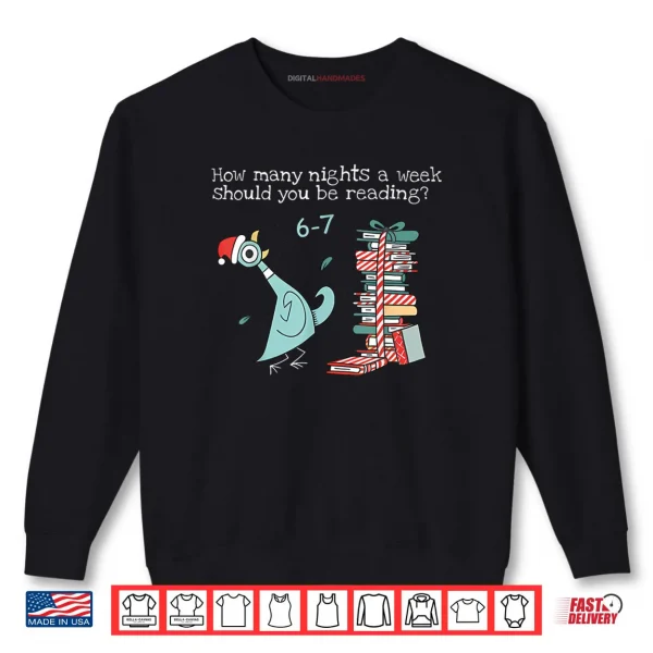 How Many Nights A Week Should You Be Reading 6 7 Teacher Shirt 1 Sweatshirt How Many Nights A Week Should You Be Reading 6 7 Teacher Shirt