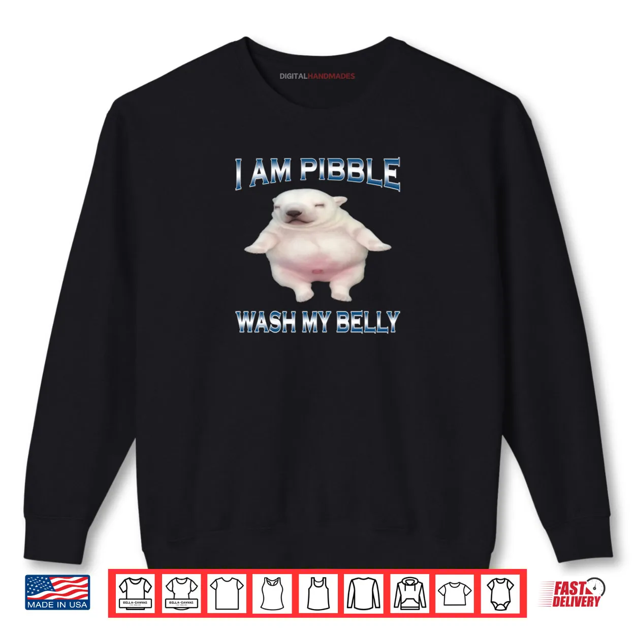 I Am Pibble Wash My Belly Funny Dog Clean My Belly Meme Shirt I Am Pibble Wash My Belly Funny Dog Clean My Belly Meme Shirt