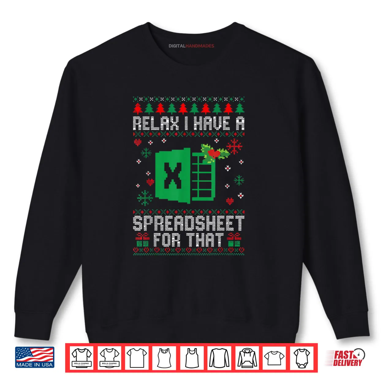 I Have A Spreadsheet for That Christmas Ugly Sweater Excel Shirt I Have A Spreadsheet for That Christmas Ugly Sweater Excel Shirt