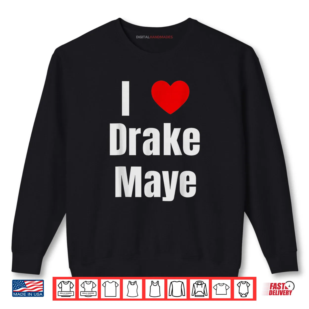 I Love Drake Maye QB Football Fan Shirt I Love Drake Maye QB Football Fan Shirt