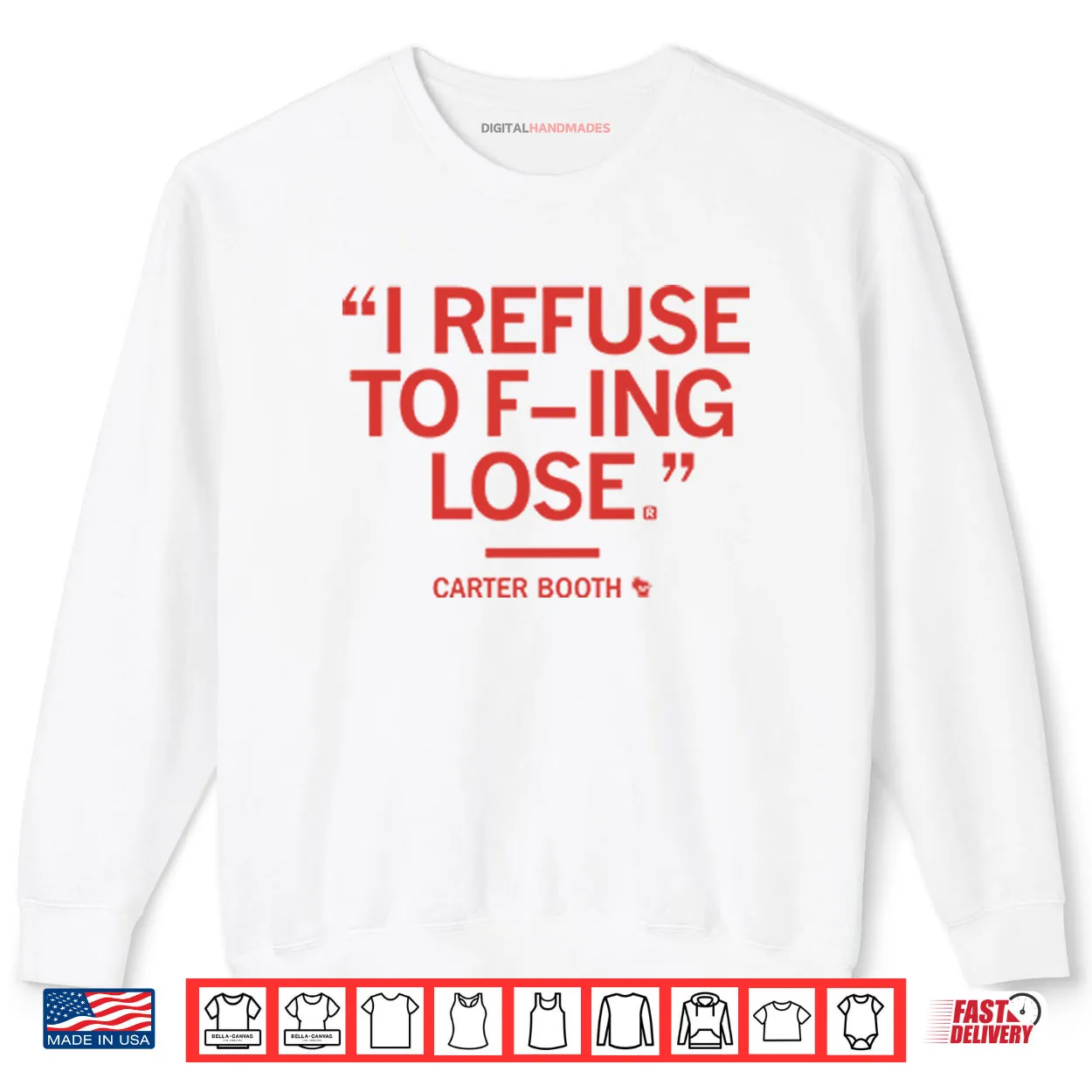 I Refuse To Fucking Lose Carter Booth Shirt I Refuse To Fucking Lose Carter Booth Shirt