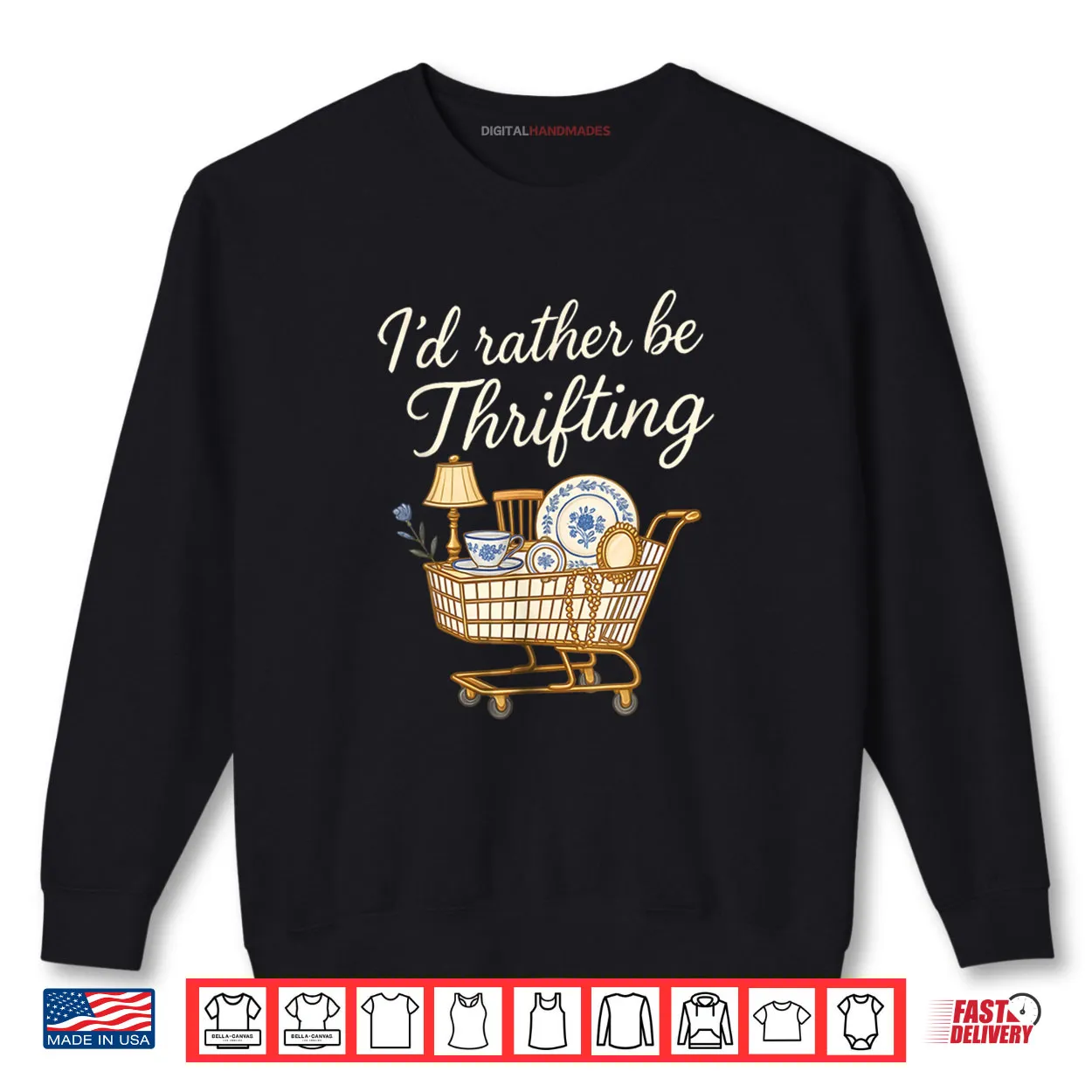 I’d Rather Be Thrifting Shirt I’d Rather Be Thrifting Shirt