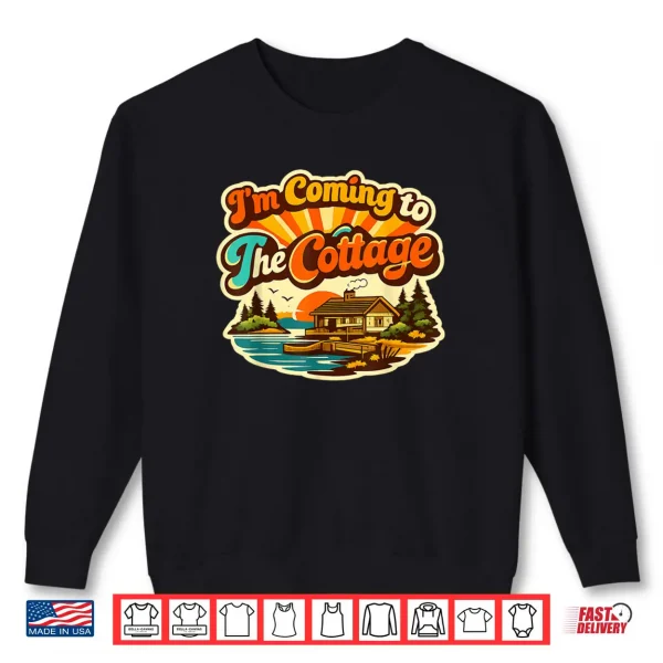Sweatshirt Im Coming to The Cottage Romance Hockey Coupl Shirt