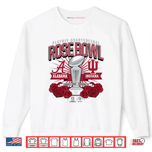Sweatshirt Indiana Alabama Playoff Quarterfinal Rose Bowl January 1 2026 Shirt