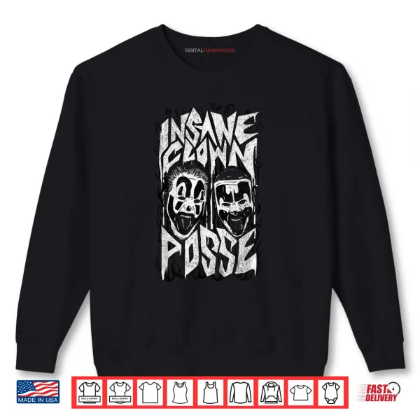 Insane Clown Posse Shirt 1 Sweatshirt Insane Clown Posse Shirt 2