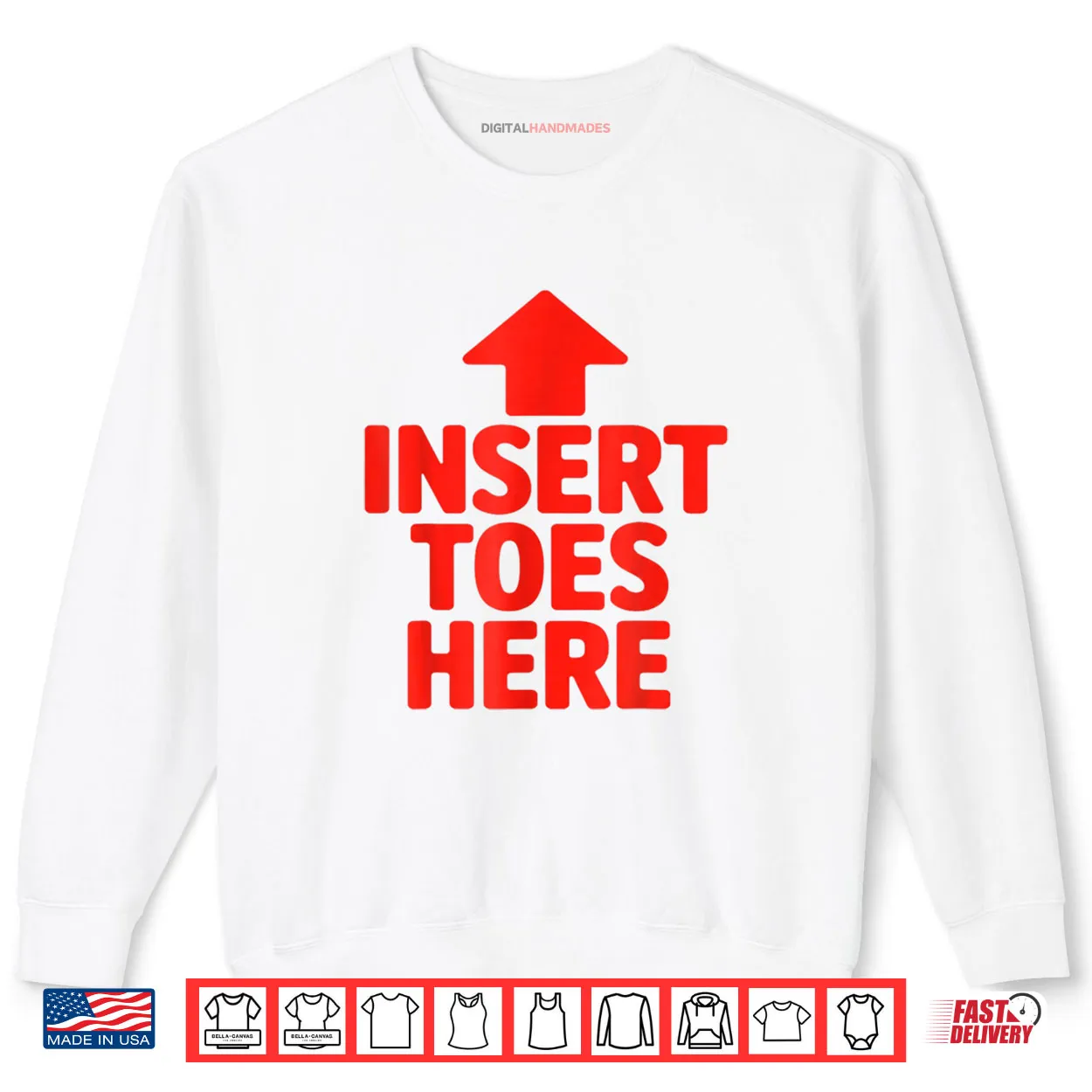 Insert Toes Here Funny Shirt Insert Toes Here Funny Shirt
