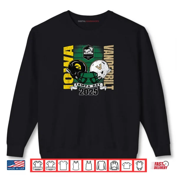 Iowa Hawkeyes vs Vanderbilt Commodores ReliaQuest Bowl 2025 Shirt 1 Sweatshirt Iowa Hawkeyes vs Vanderbilt Commodores ReliaQuest Bowl 2025 Shirt
