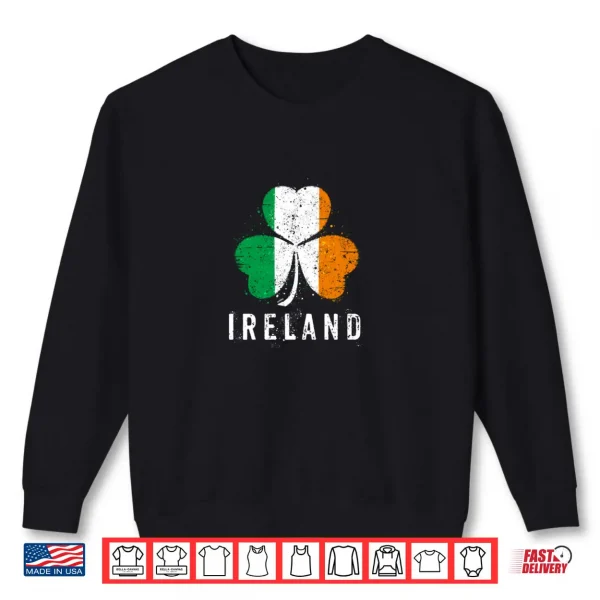 Sweatshirt Ireland Flag on Shamrock for Proud Irish on St Patricks Day Shirt