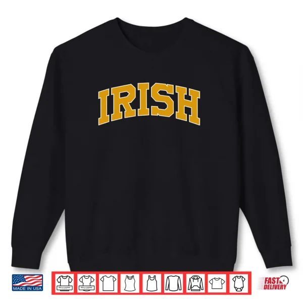 Irish Throwback Pride Classic Shirt 1 Sweatshirt Irish Throwback Pride Classic Shirt
