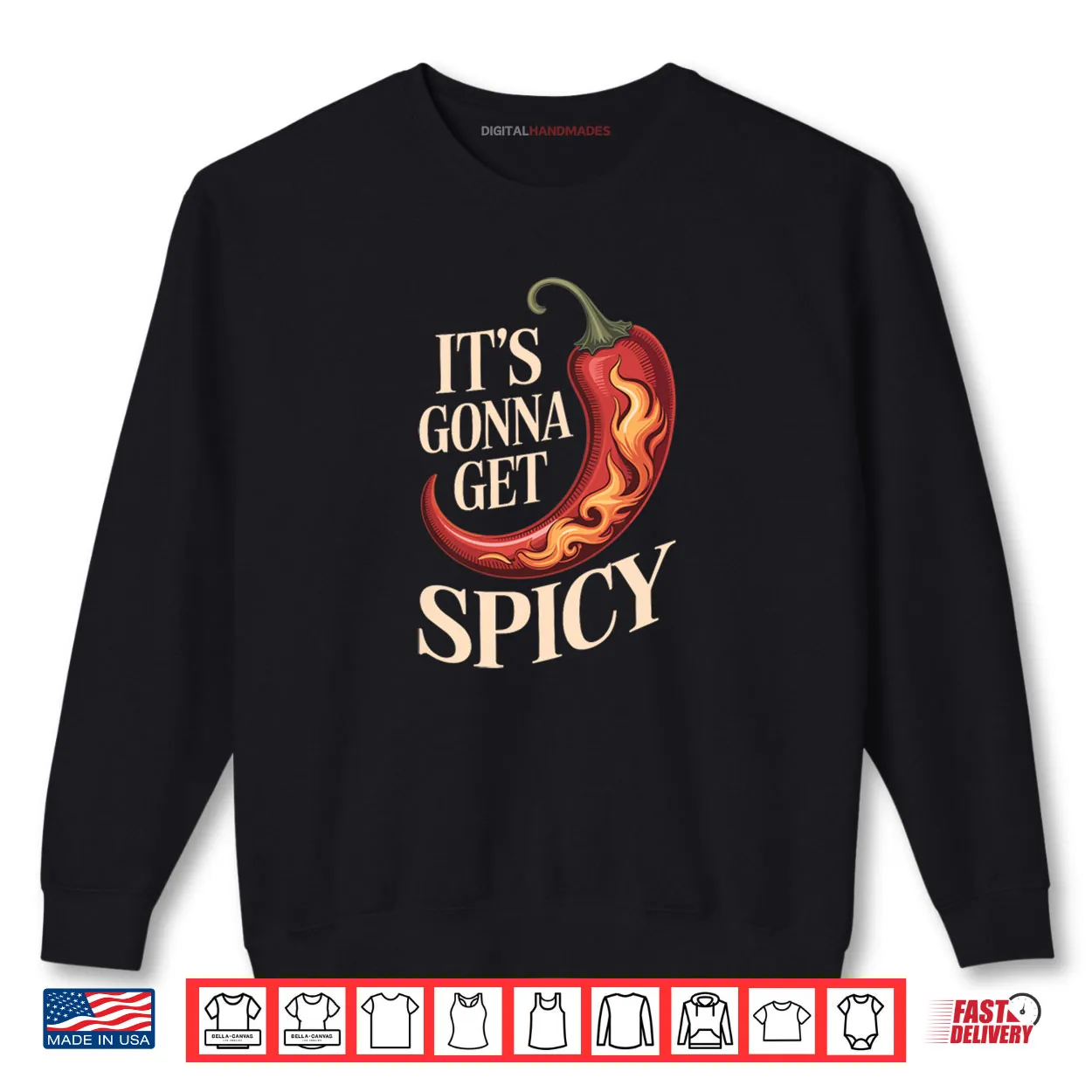 It’s Gonna Get Spicy Hilarious Heat Puns Excitement Shirt It’s Gonna Get Spicy Hilarious Heat Puns Excitement Shirt