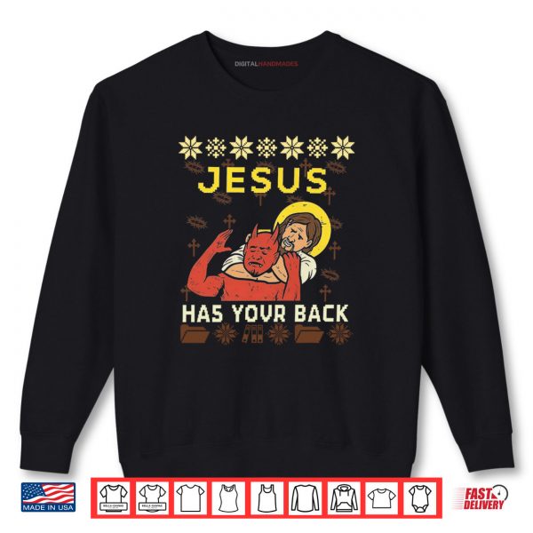 Sweatshirt Jesus Has Your Back Funny Christmas Ugly Shirt 2
