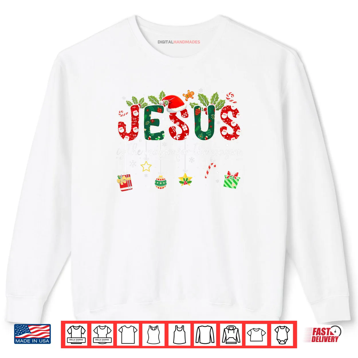 Jesus is The Reason for The Season Christmas Christian Xmas Shirt Jesus is The Reason for The Season Christmas Christian Xmas Shirt