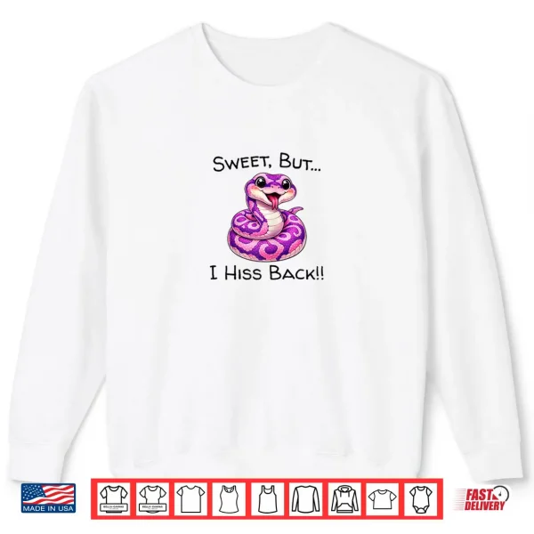 Sweatshirt Just A Girl Who Loves Snakes Sweet But I Hiss Cute Reptile Shirt