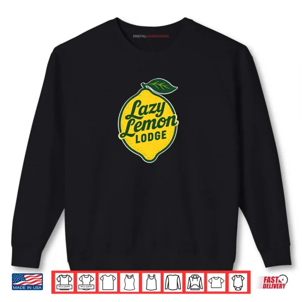 Lazy Lemon Lodge Shirt 1 Sweatshirt Lazy Lemon Lodge Shirt