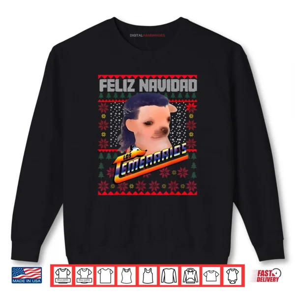 Sweatshirt Los Temerarios dog Merry Christmas Feliz Navidad Shirt
