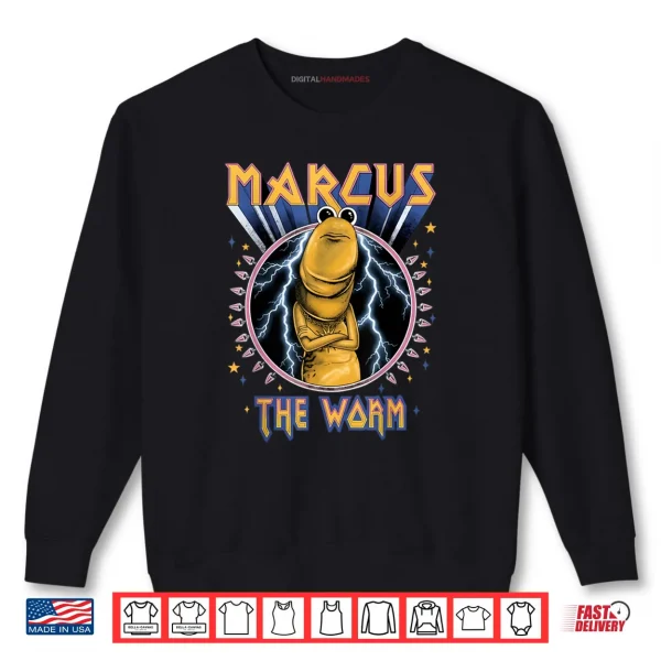 Sweatshirt Marcus The Worm Heavy Rock RockWorm Humor Meme Shirt