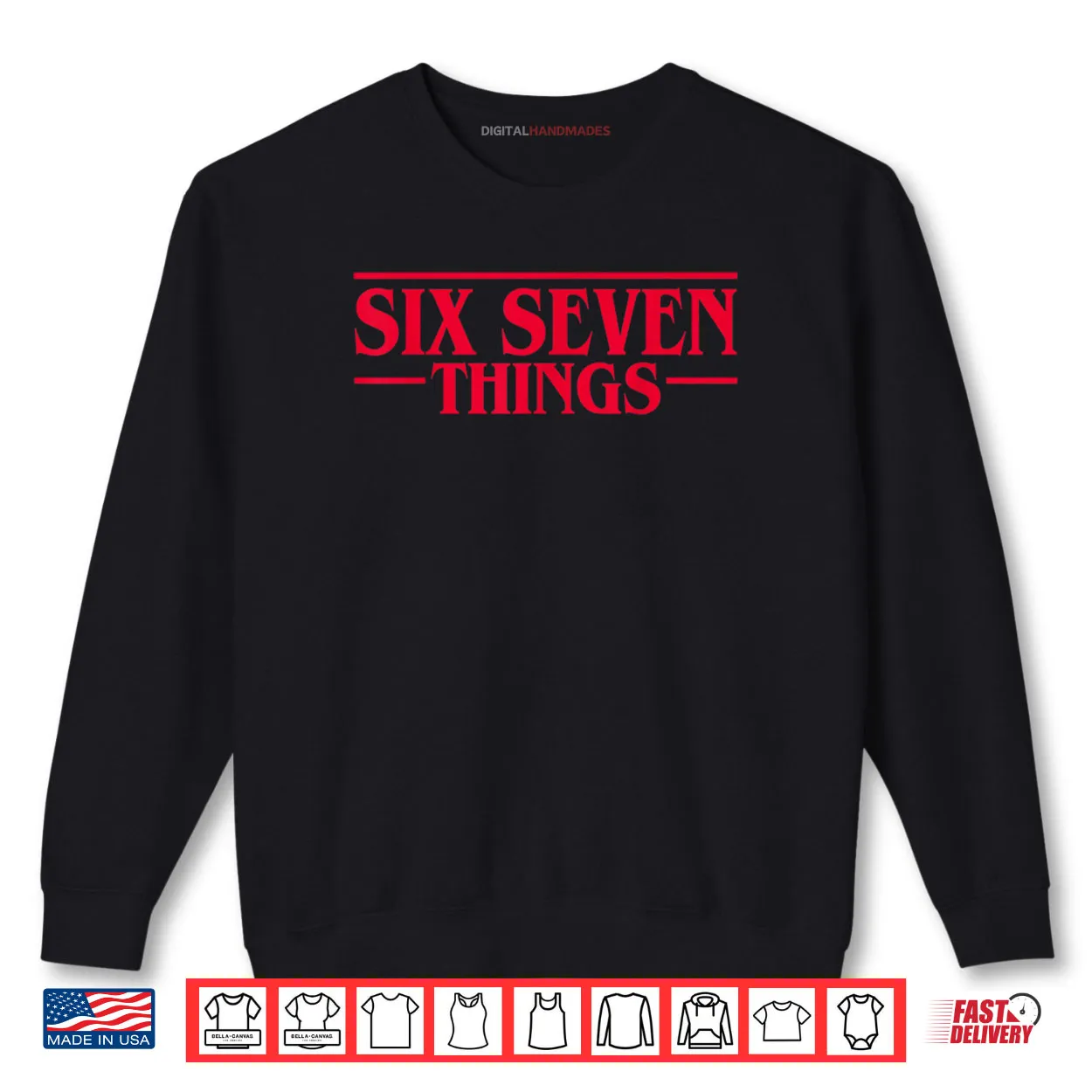Meme 67 Retro Six Seven Things Stranger Things Shirt Meme 67 Retro Six Seven Things Stranger Things Shirt
