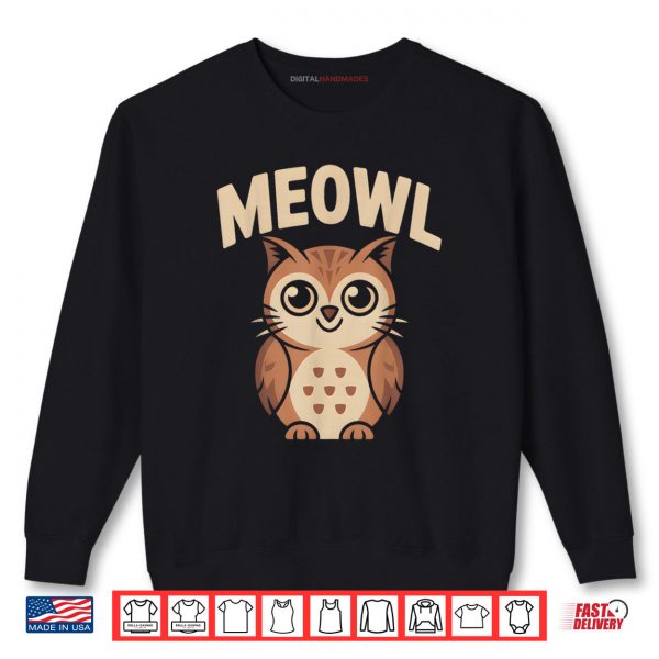 Meowl Cat Owl Hybrid Meme Brain Rot Gen Alpha Trending Shirt 1 Sweatshirt Meowl Cat Owl Hybrid Meme Brain Rot Gen Alpha Trending Shirt 2