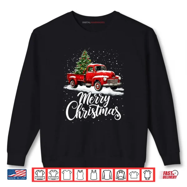 Sweatshirt Merry Christmas Red Truck Family Matching Shirt