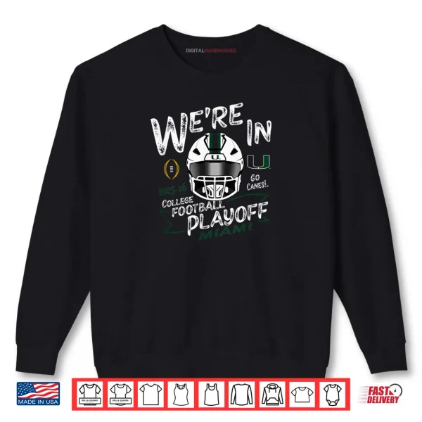 Miami Hurricanes CFP College Football Playoff 2025 26 Orange Shirt 1 Sweatshirt Miami Hurricanes CFP College Football Playoff 2025 26 Orange Shirt