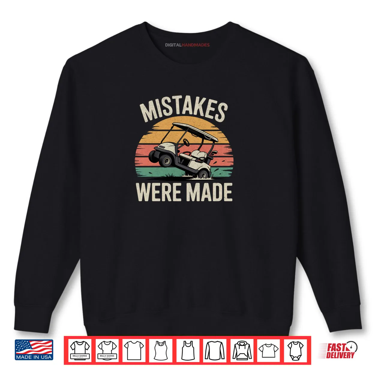 Mistakes Were Made Funny Golf Cart Retro Vintage Golfing Shirt Mistakes Were Made Funny Golf Cart Retro Vintage Golfing Shirt