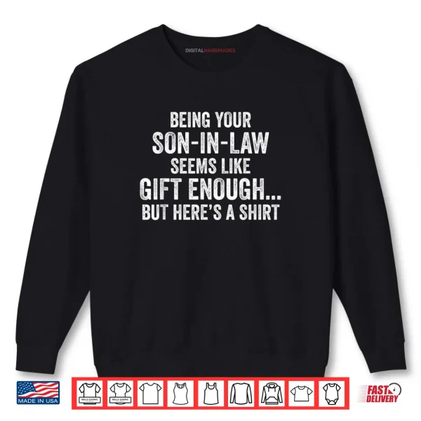 Mother in Law Sarcastic Humor Quote from Son in Law Shirt 1 Sweatshirt Mother in Law Sarcastic Humor Quote from Son in Law Shirt 1