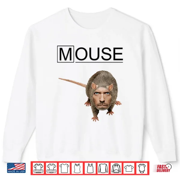 Sweatshirt Mouse MD House MD Shirt