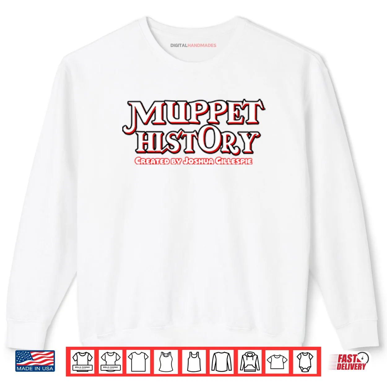 Muppet History Created By Joshua Gillespie Shirt Muppet History Created By Joshua Gillespie Shirt