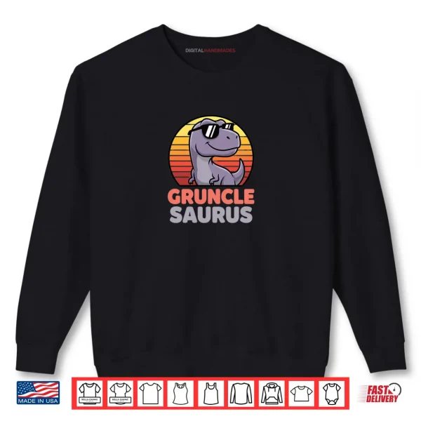 Sweatshirt Mythical Prehistoric Gruncle Saurus Shirt
