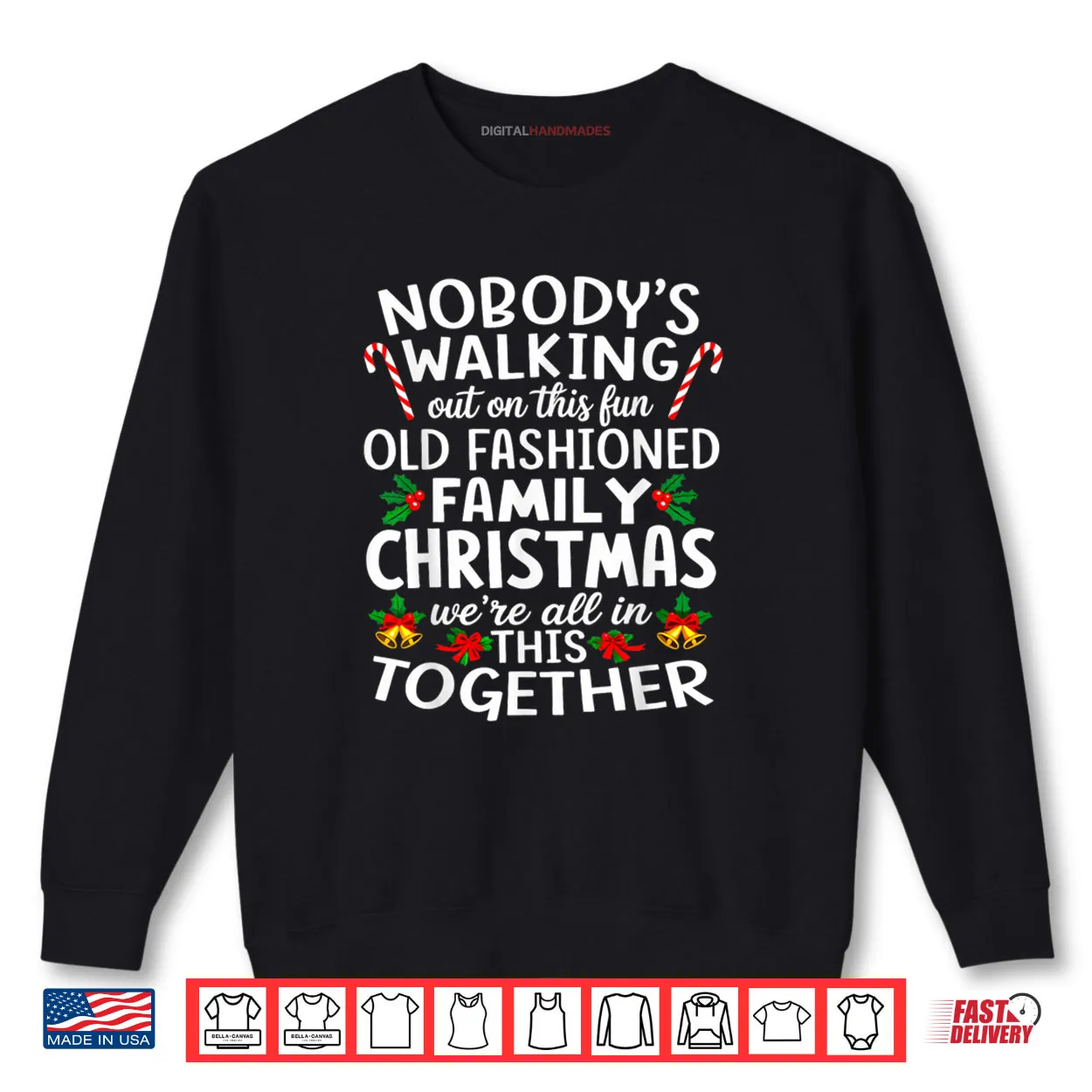 Nobody’s Walking Out On This Fun Old Family Christmas Shirt Nobody’s Walking Out On This Fun Old Family Christmas Shirt